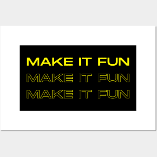 Make It Fun! gift present ideas Posters and Art